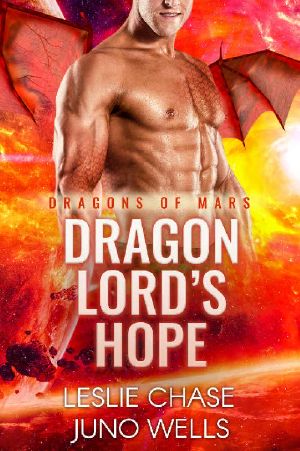 [Dragons of Mars 04] • Dragon Lord's Hope